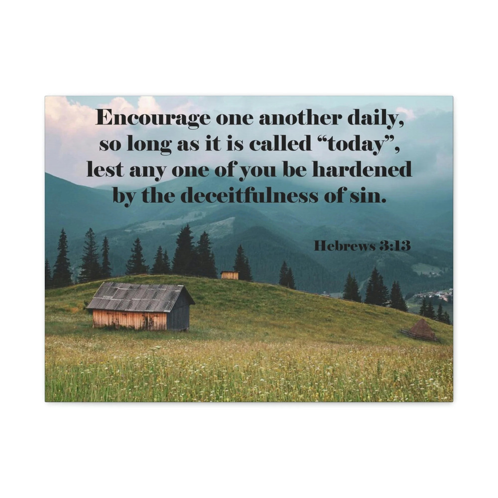 Scripture Walls Encourage Daily Hebrews 3:13 Christian Wall Art Bible Verse